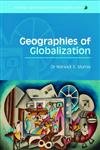 Geographies of Globalization (Routledge Contemporary Human Geography Series) Geology & Geography