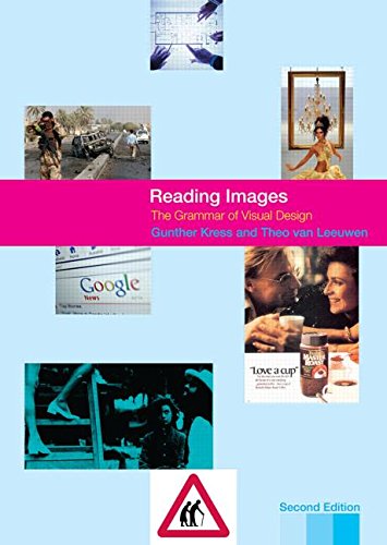 Reading Images: The Grammar Of Visual Design book