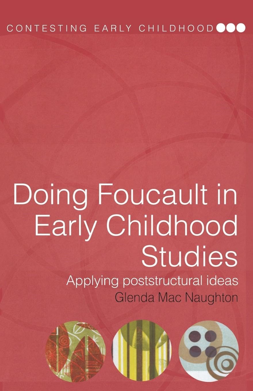 Doing Foucault in Early Childhood Studies book