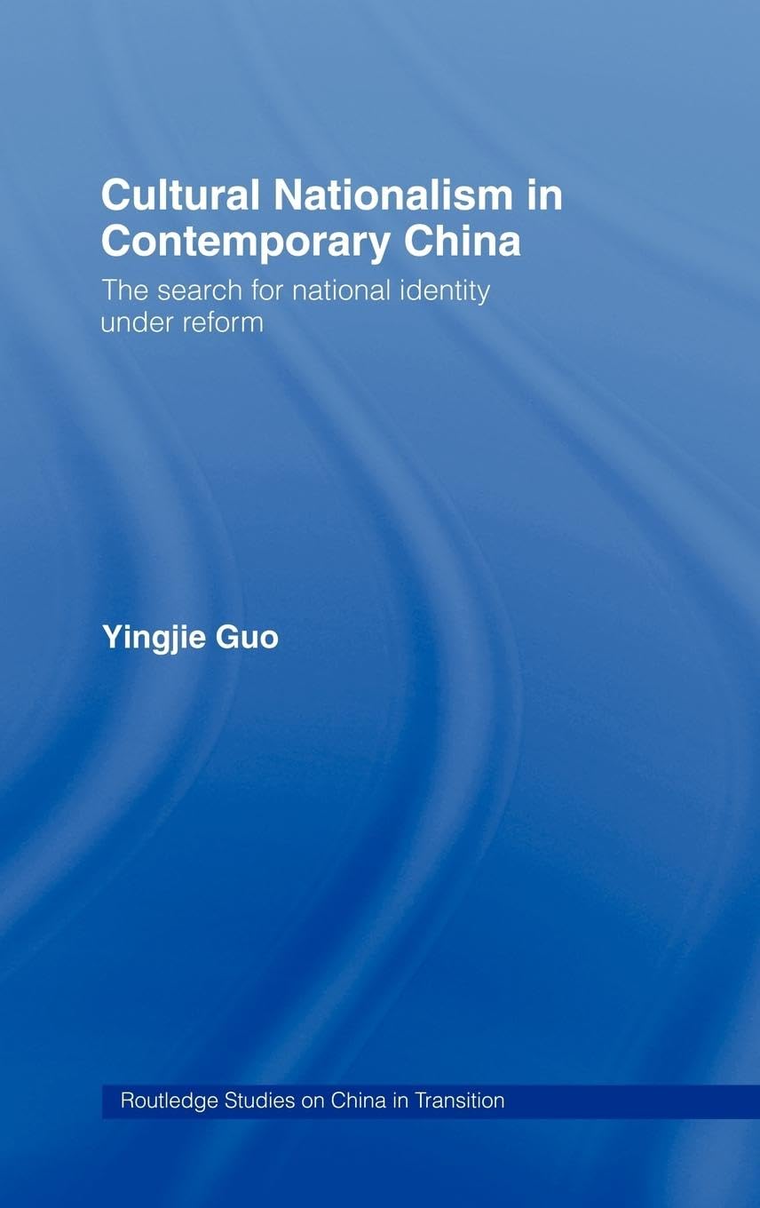 Cultural Nationalism in Contemporary China General education