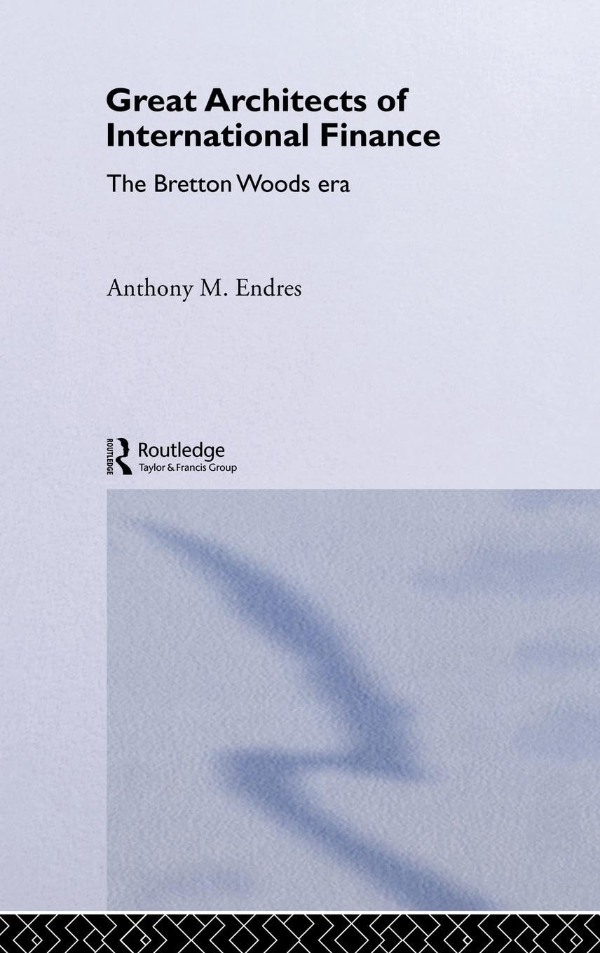Architects of the International Financial System Business, Finance & Career