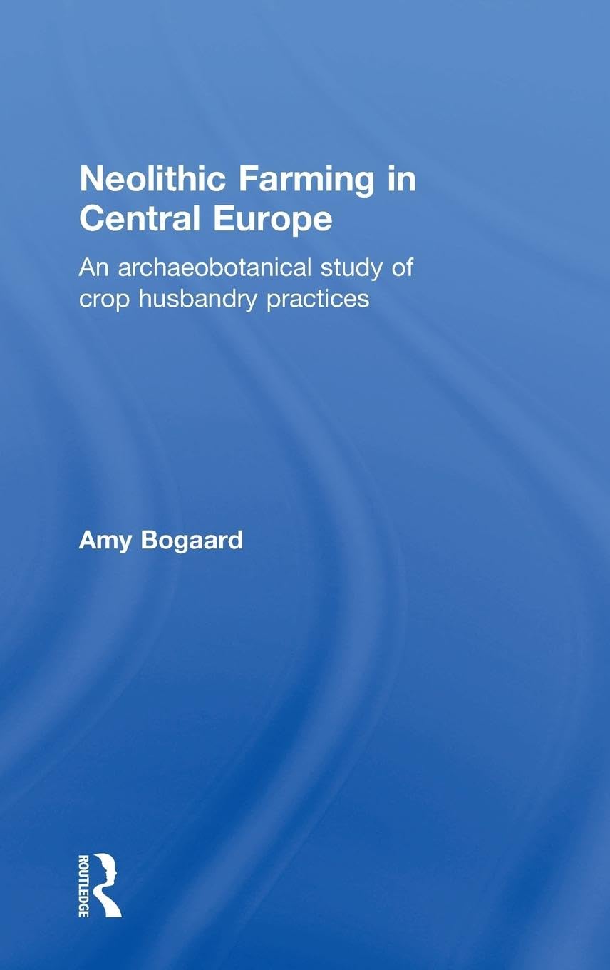 Neolithic Farming in Central Europe Books