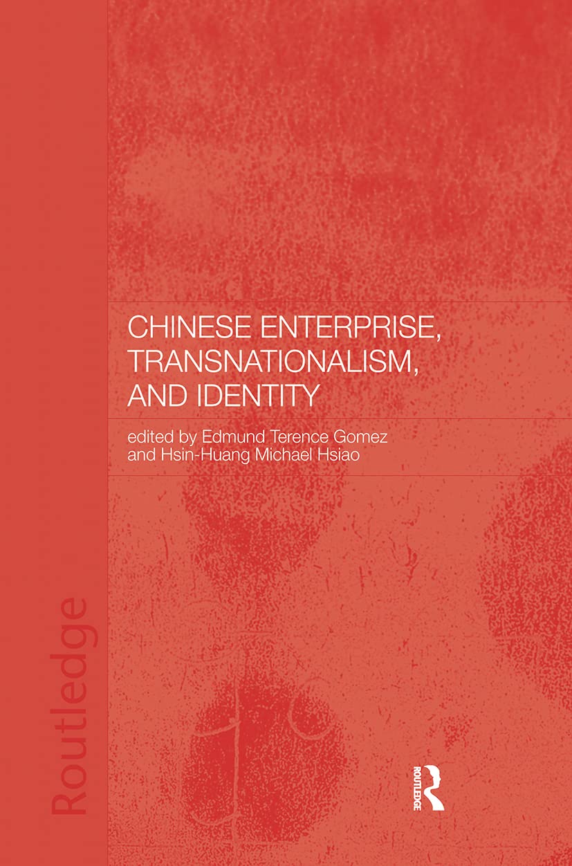 Chinese Enterprise, Transnationalism and Identity book