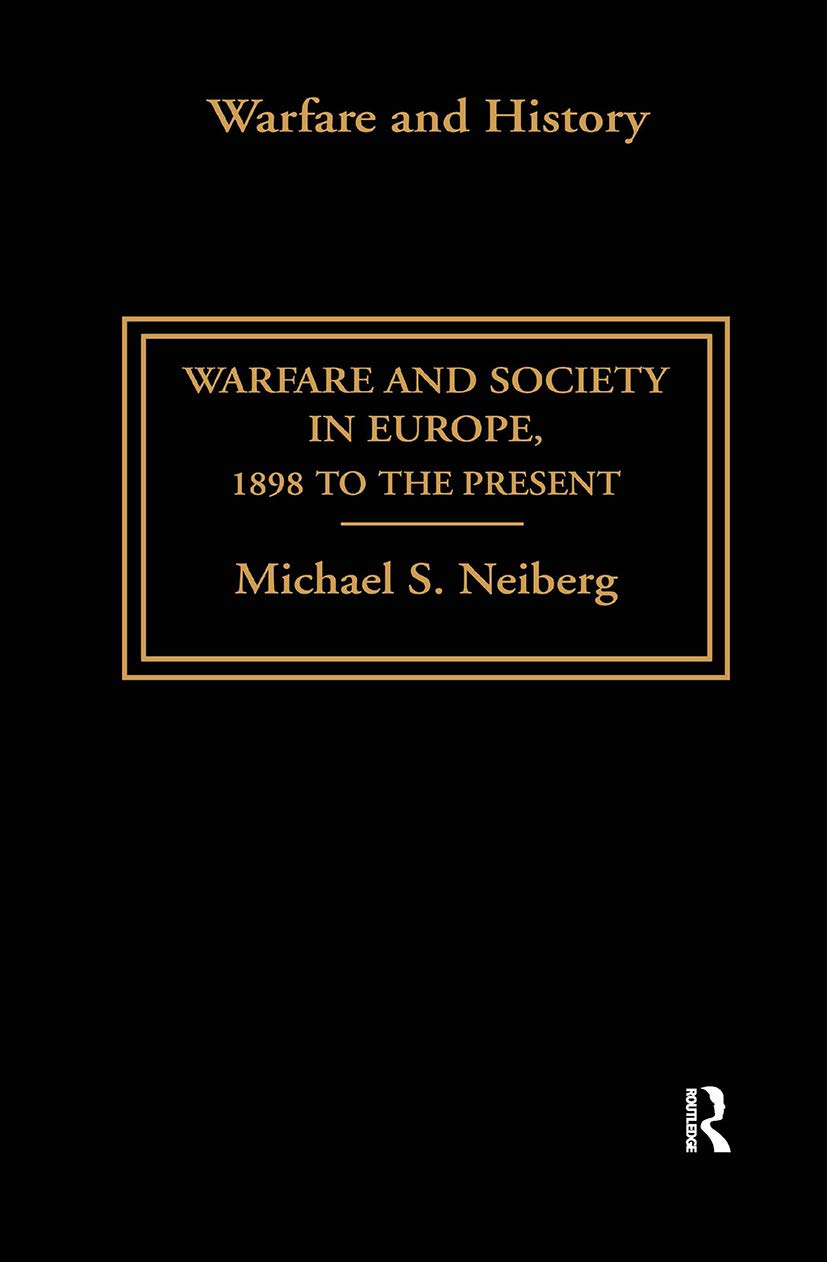 Warfare and Society in Europe Social Sciences