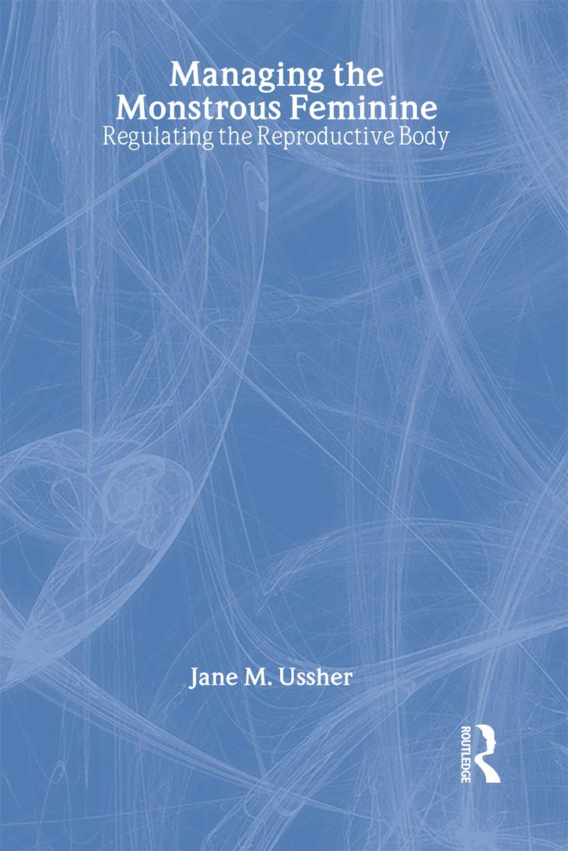 Managing the Monstrous Feminine Books