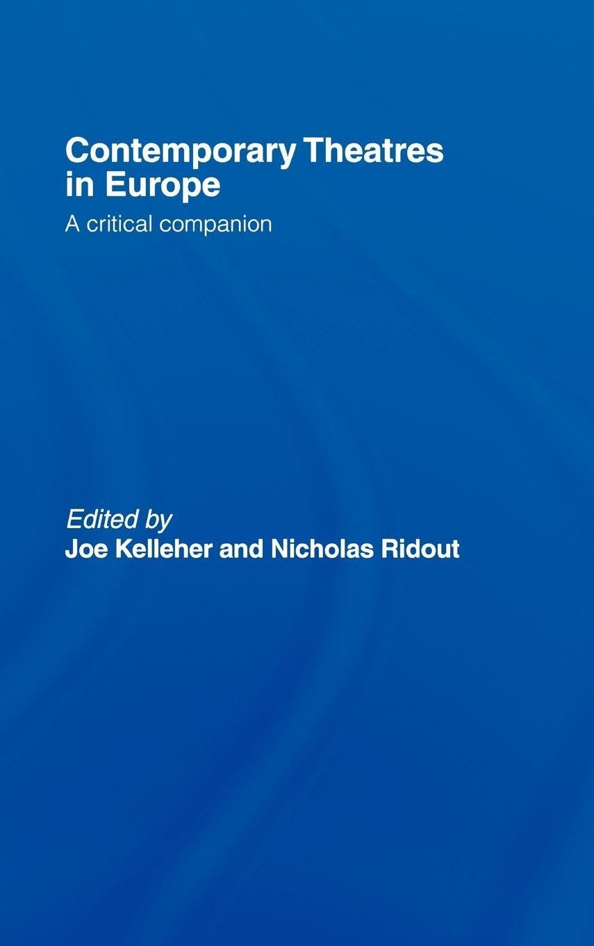 Contemporary Theatres in Europe Film, Art & Culture