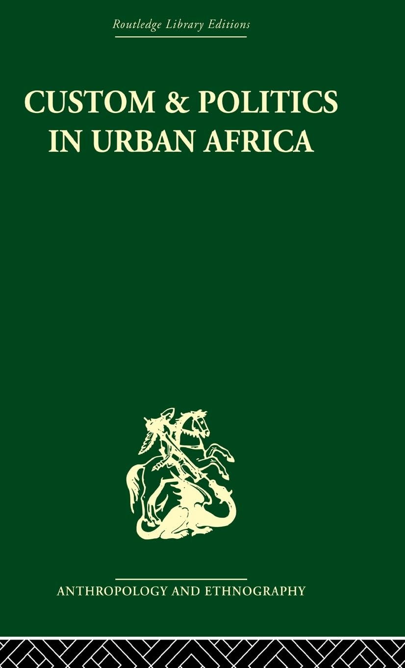 Custom and Politics in Urban Africa Law