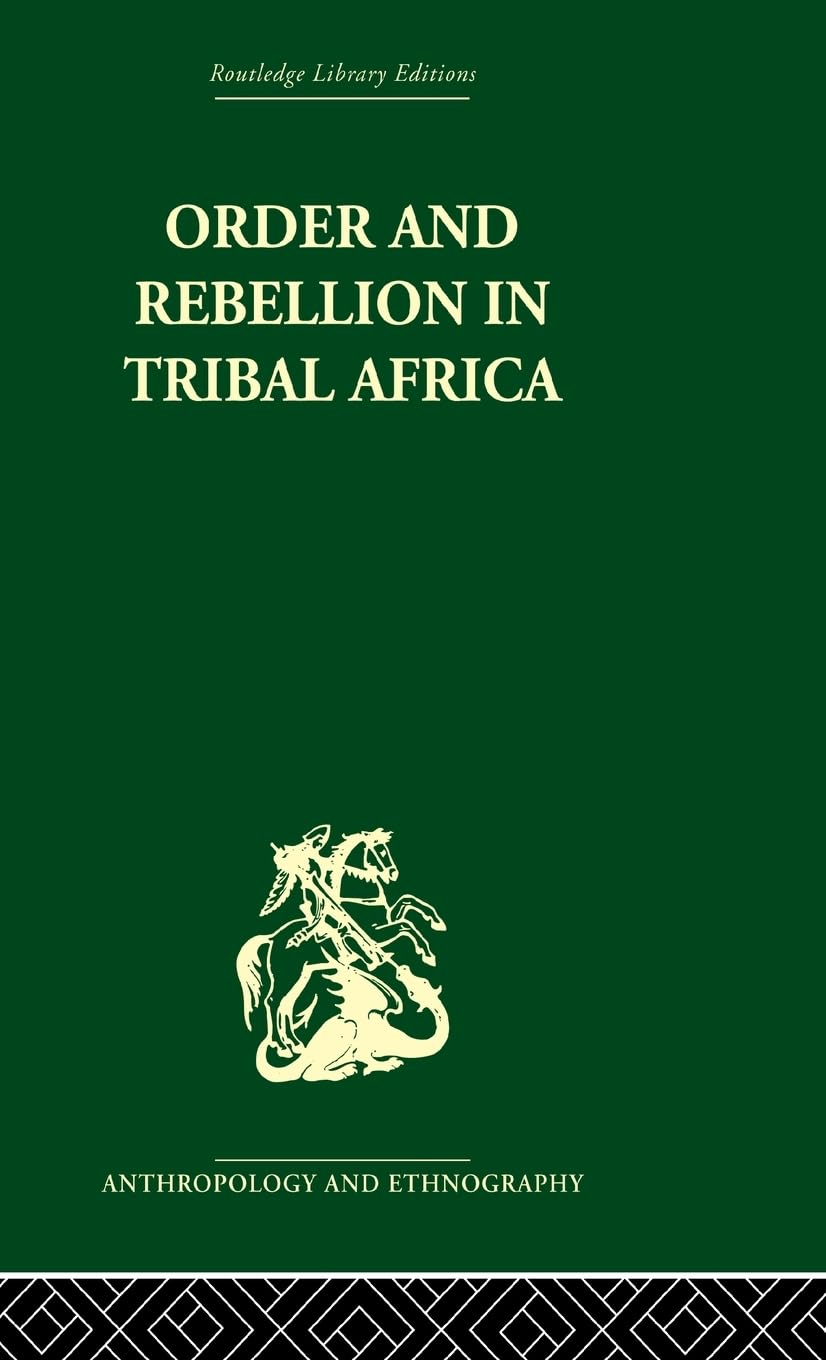 Order and Rebellion in Tribal Africa Law