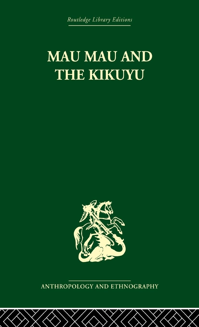 Mau Mau and the Kikuyu Law