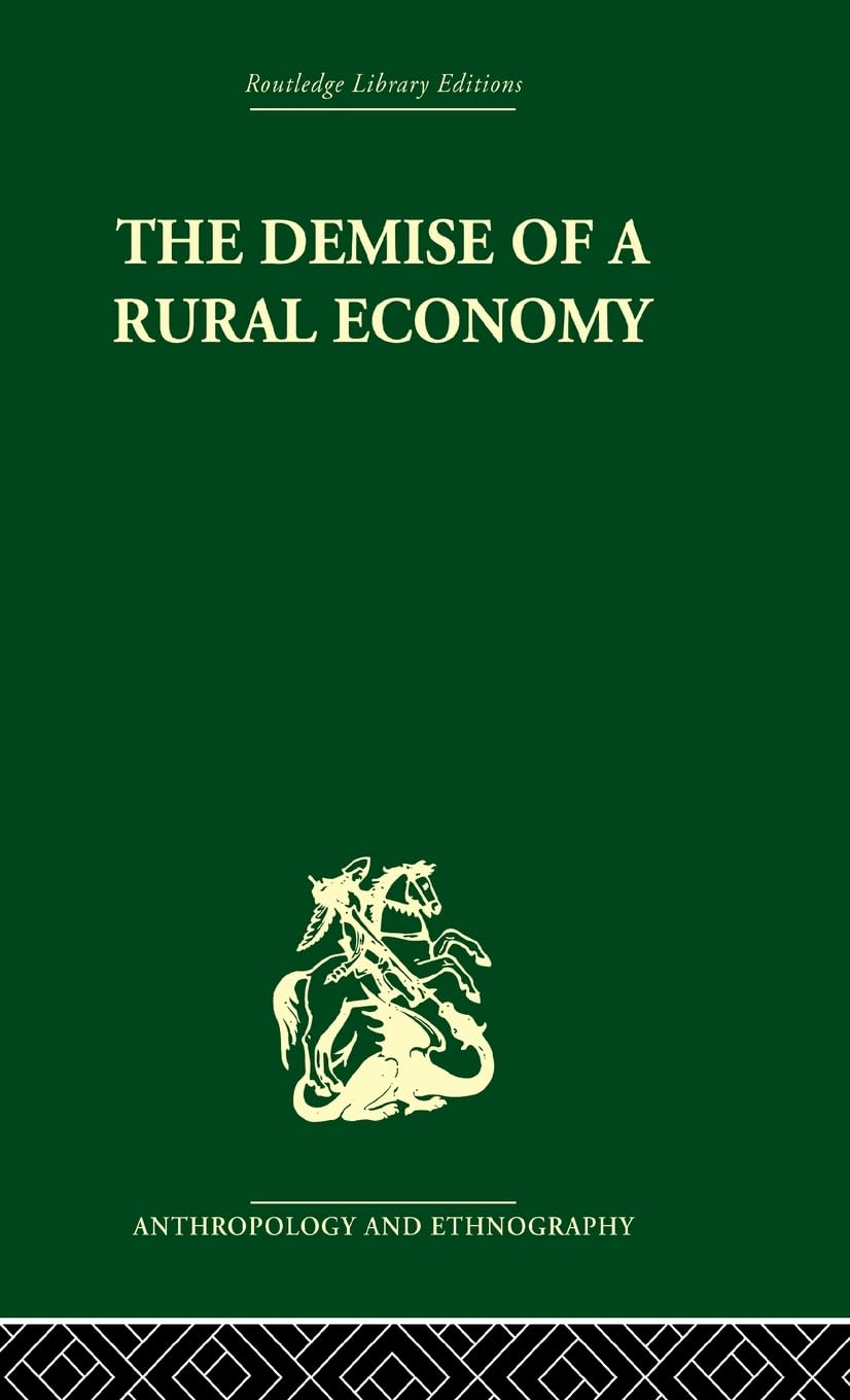 The Demise of a Rural Economy Law