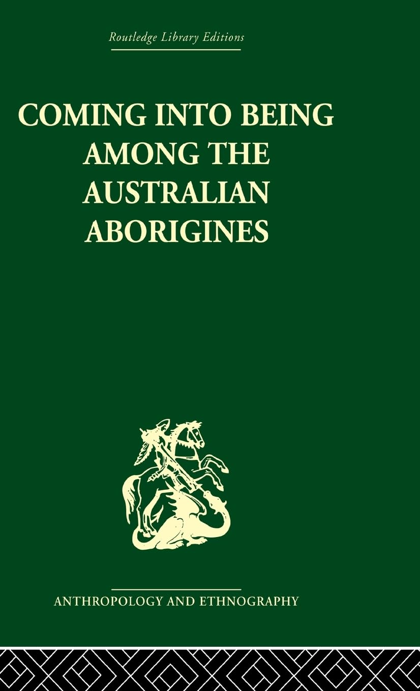 Coming into Being Among the Australian Aborigines Law
