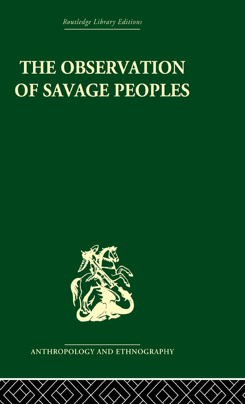 The Observation of Savage Peoples Law