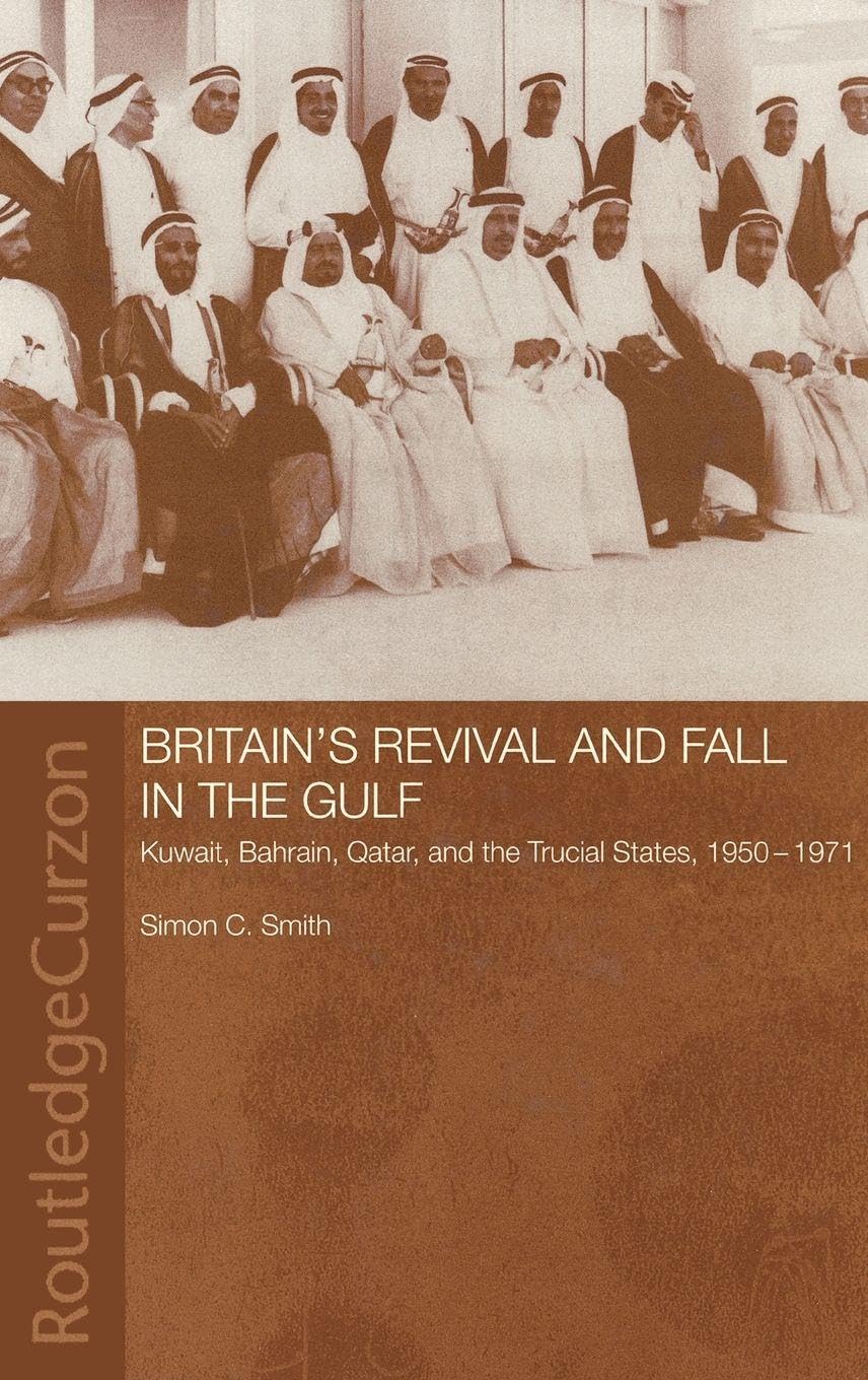 Product Image: Britain's Revival and Fall in the Gulf