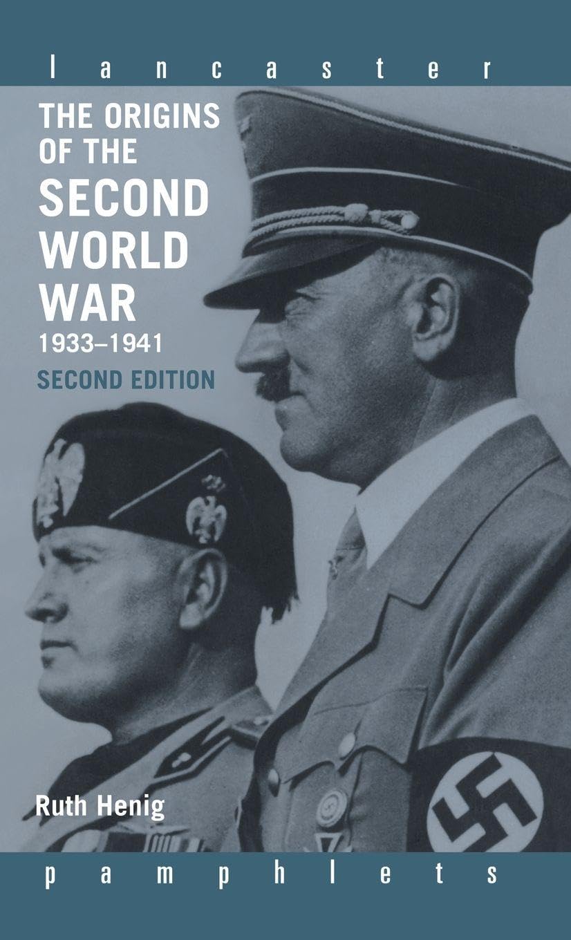 The Origins of the Second World War 1933-1941 Social Sciences