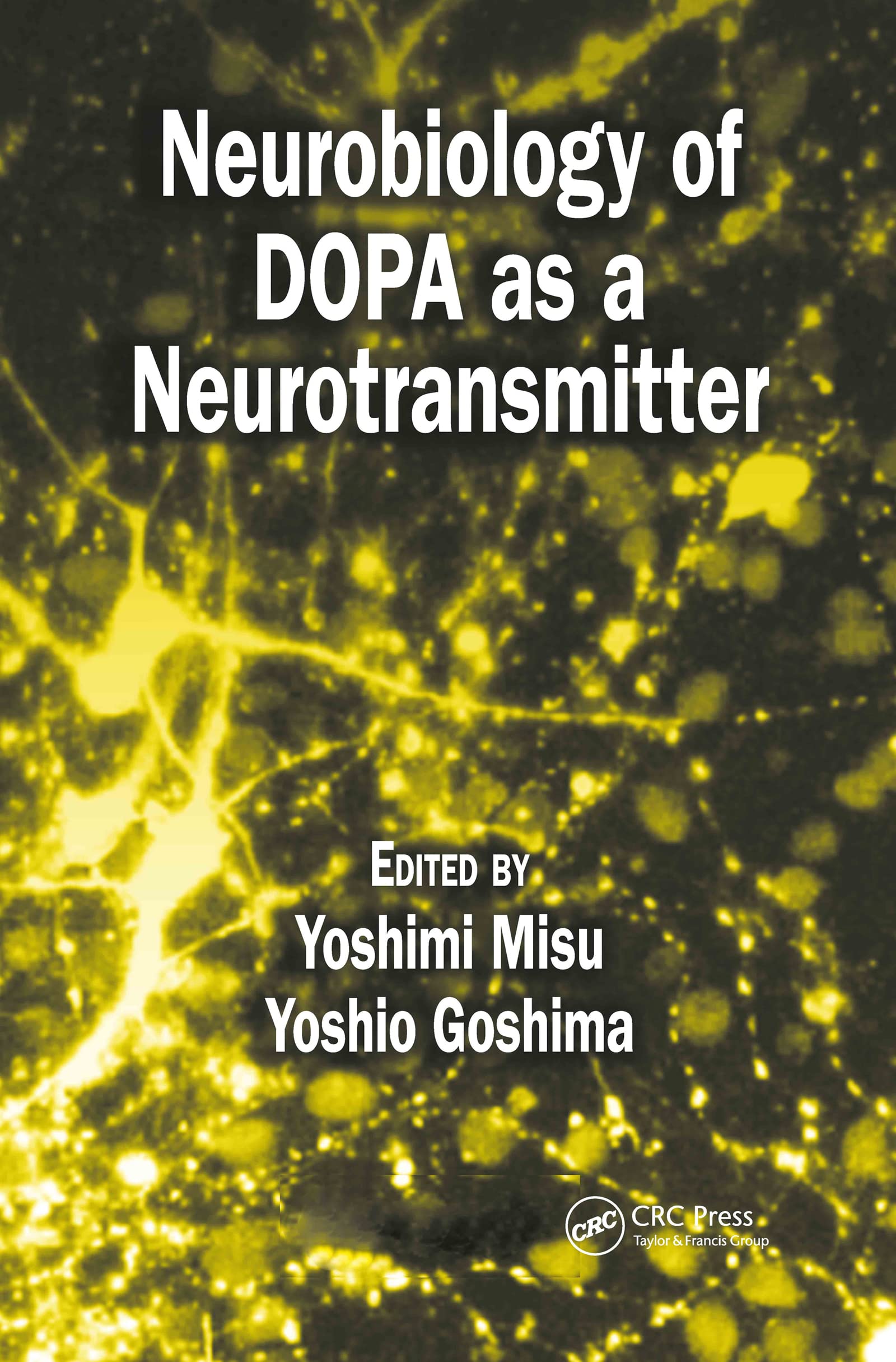 Neurobiology of DOPA as a Neurotransmitter Medicine