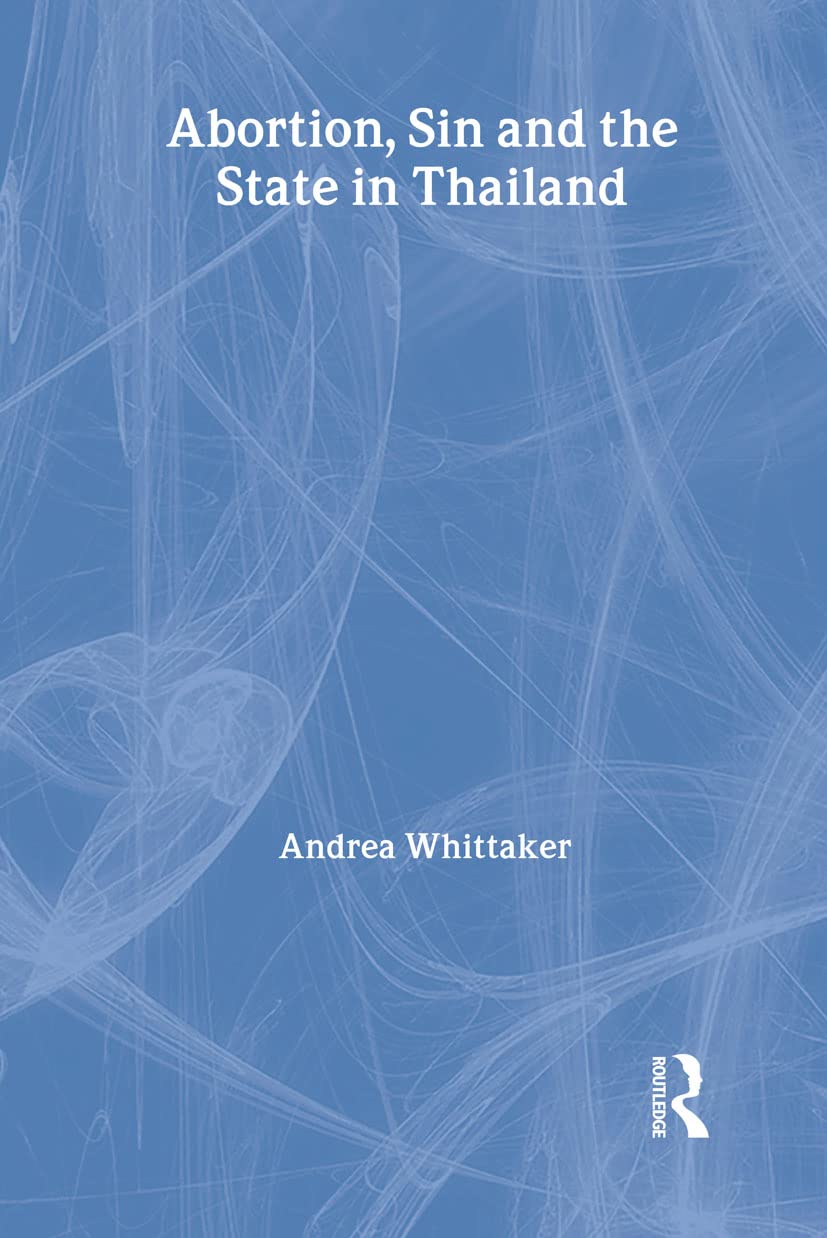 Product Image: Abortion, Sin and the State in Thailand