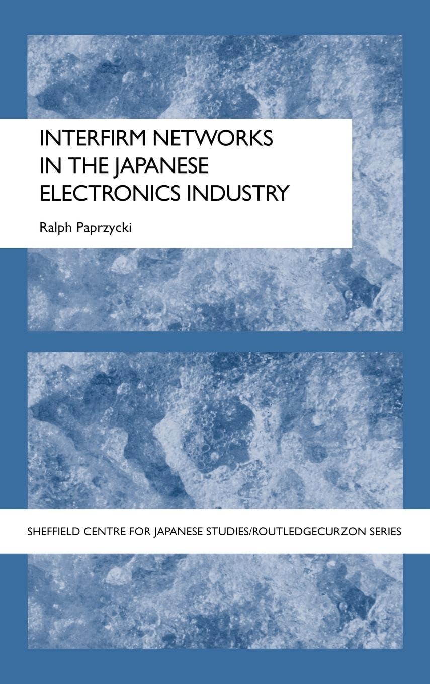 Product Image: Interfirm Networks in the Japanese Electronics Industry
