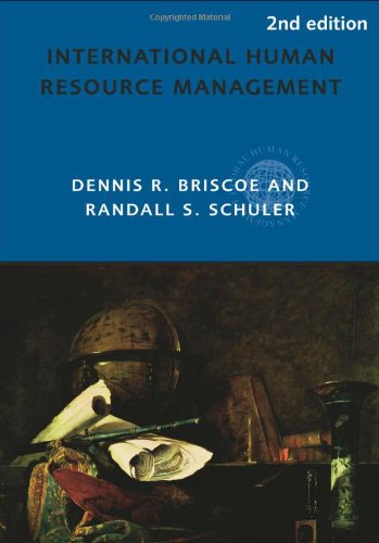 International Human Resource Management: Policy and Practice for the Global Enterprise (Routledge Global Human Resource Management Series, Band 5) Business, Finance & Career