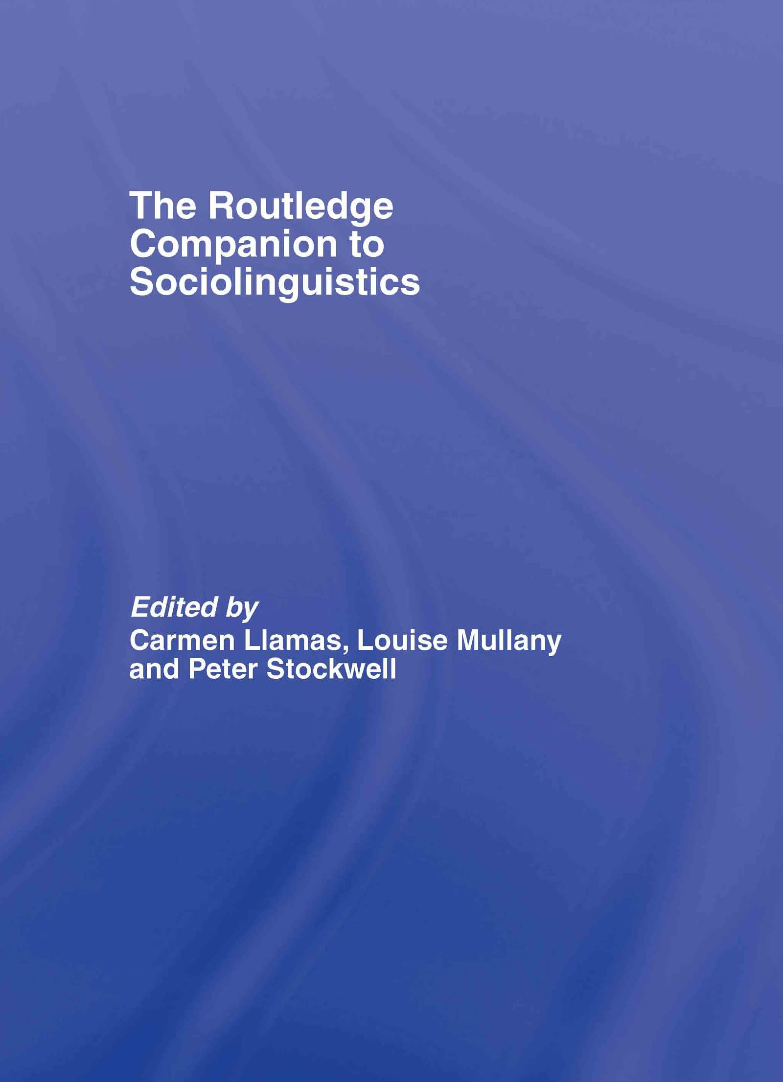 The Routledge Companion to Sociolinguistics Social Sciences