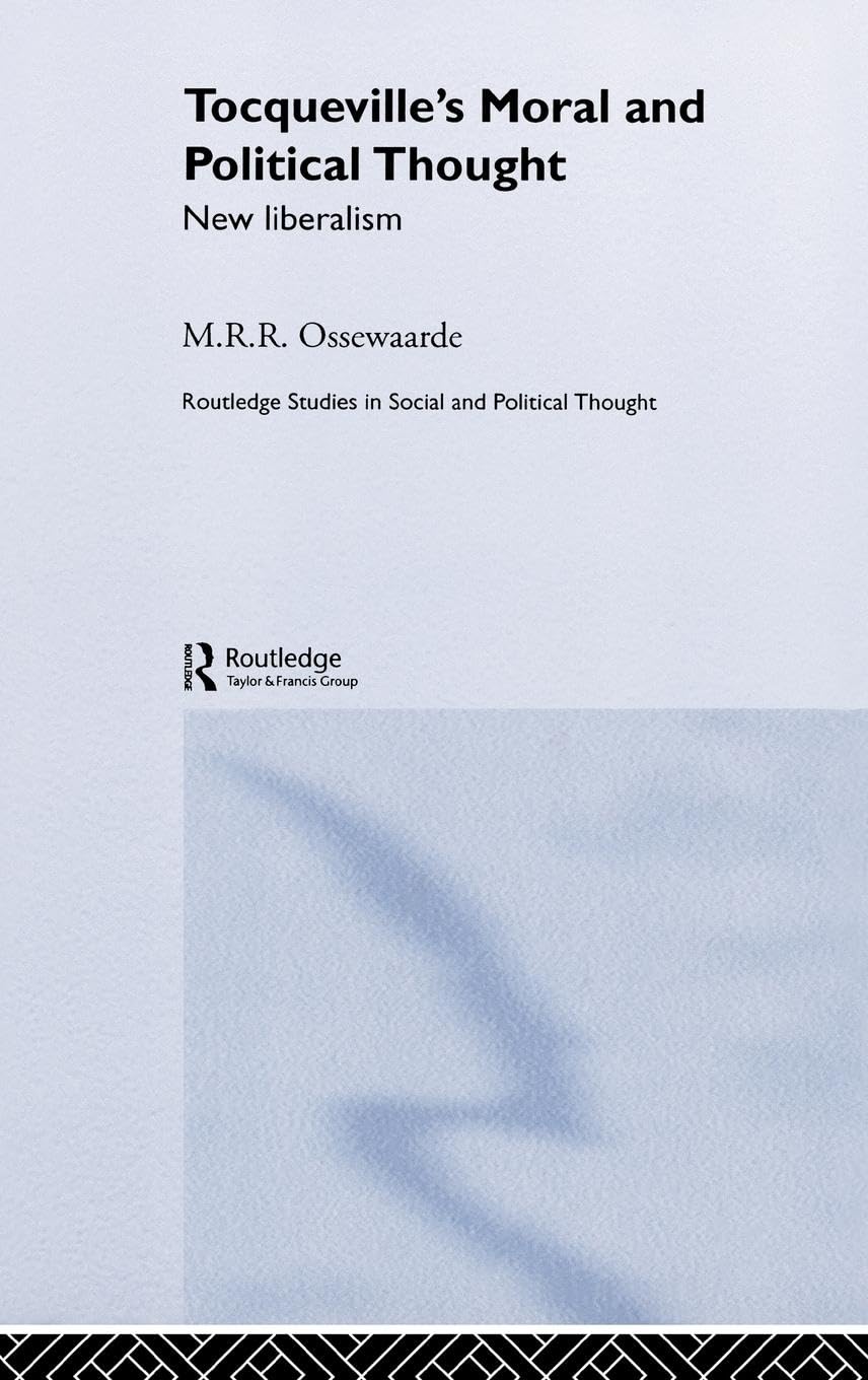 Tocqueville's Political and Moral Thought Philosophy