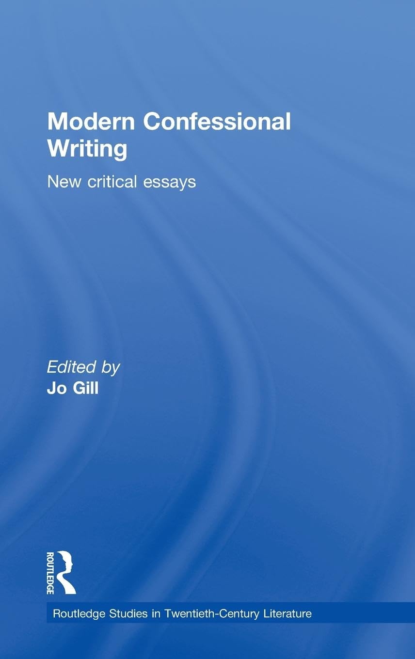 Modern Confessional Writing Contemporary literature