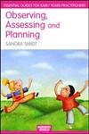 Observing, Assessing And Planning For Children In The Early Years (Nursery World Routledge Essential Guides for Early Years Practitioners) Education & Training