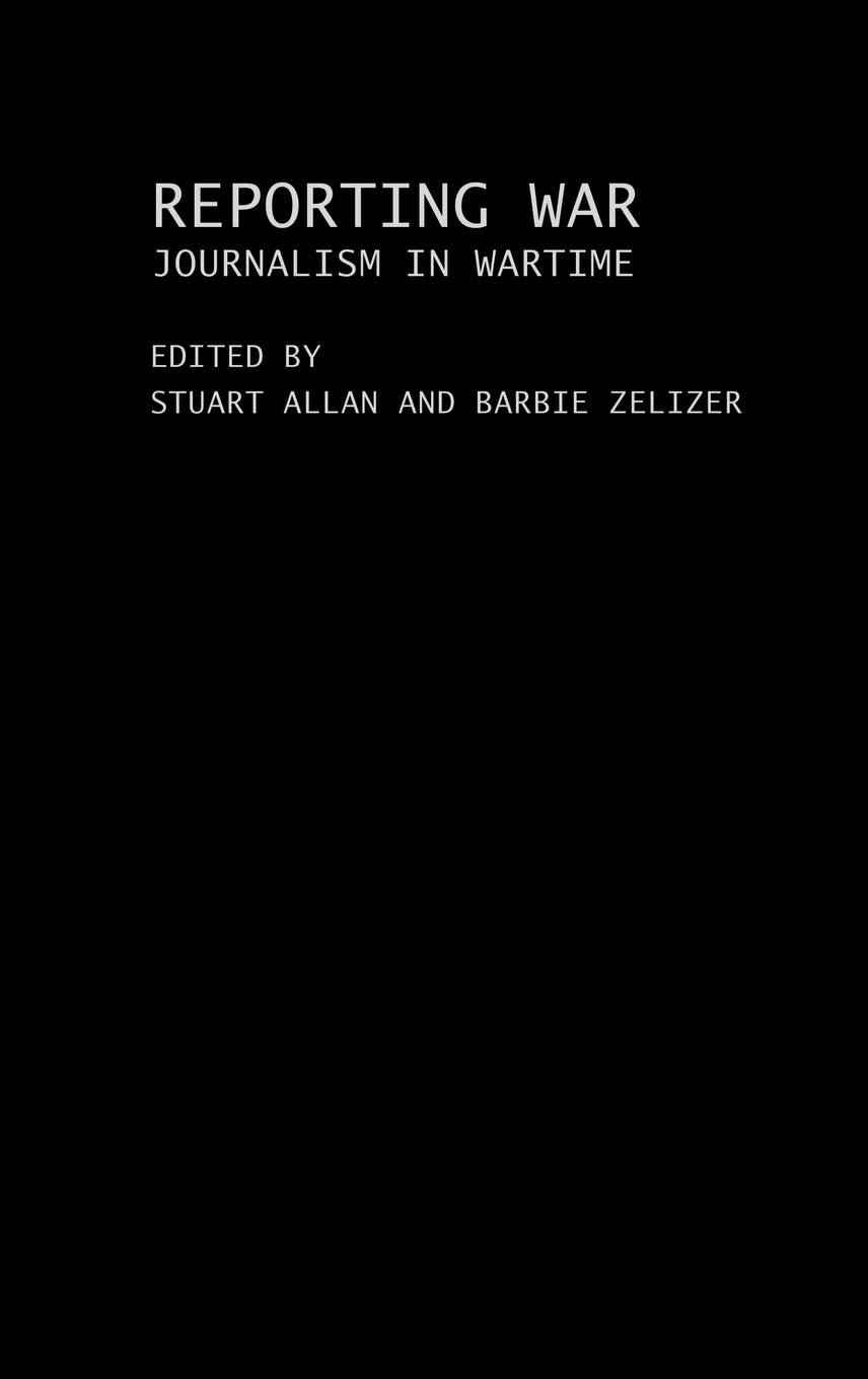 Reporting War Media & Communication