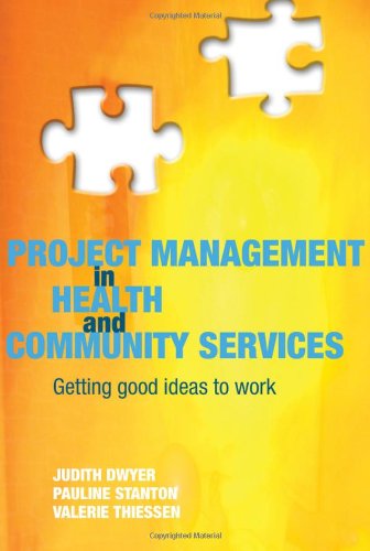 Project Management in Health and Community Services Medicine