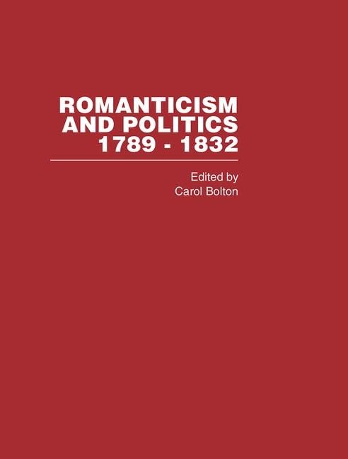 Romanticism&politics 1789-1832 Contemporary literature