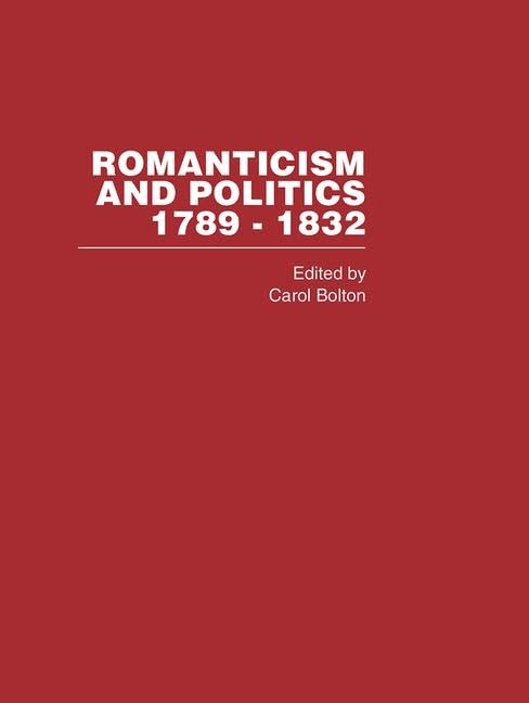Romanticism&politics 1789-1832 Contemporary literature