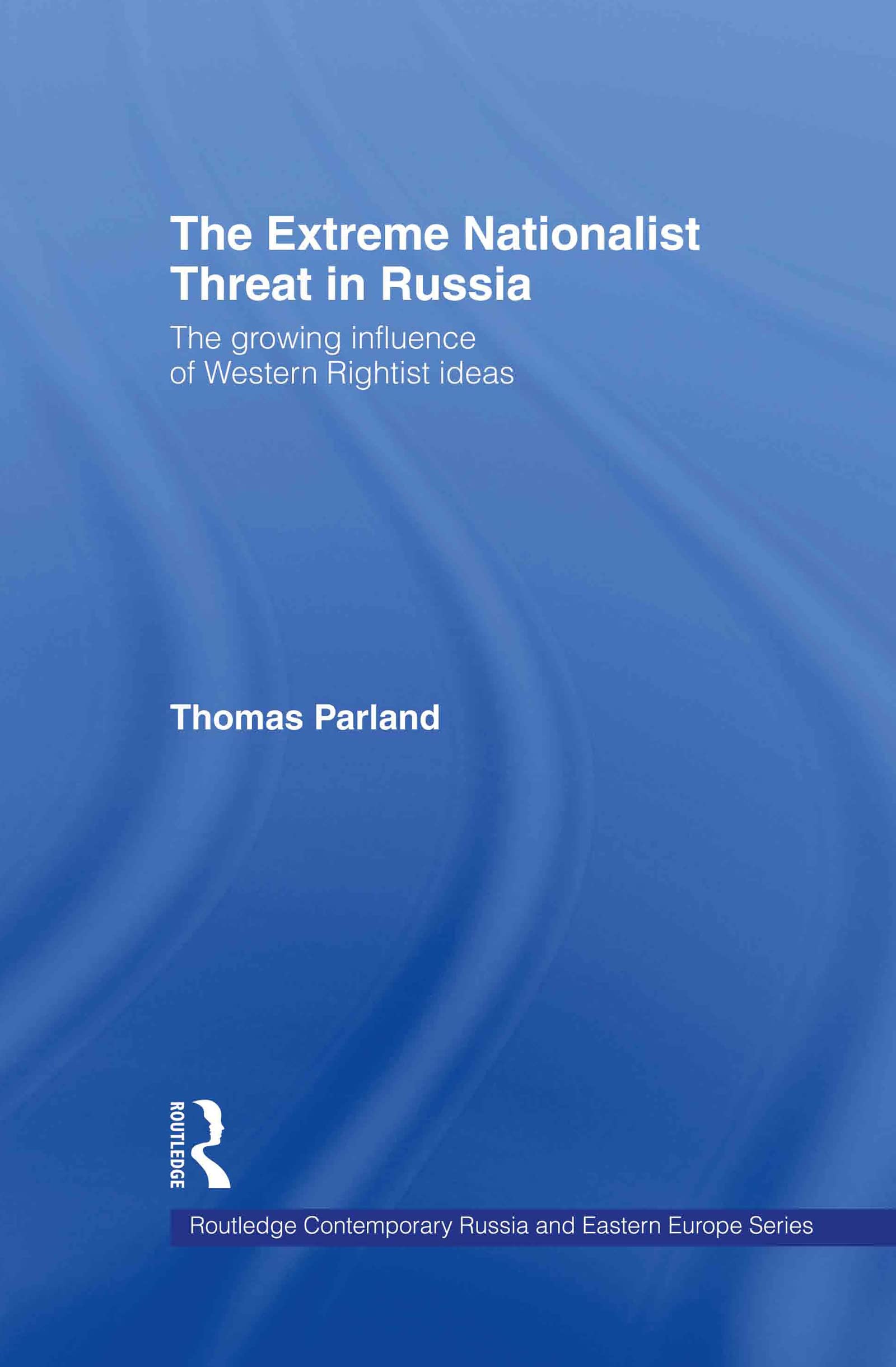 The Extreme Nationalist Threat in Russia Philosophy