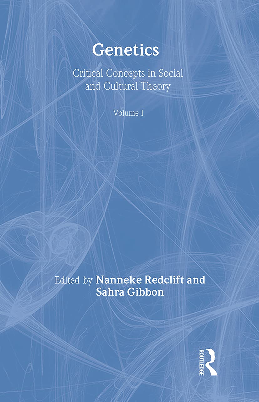 Genetics: Critical Concepts in Social And Cultural Theory (Critical Concepts in Social and Cultural Theory S.) Mathematics