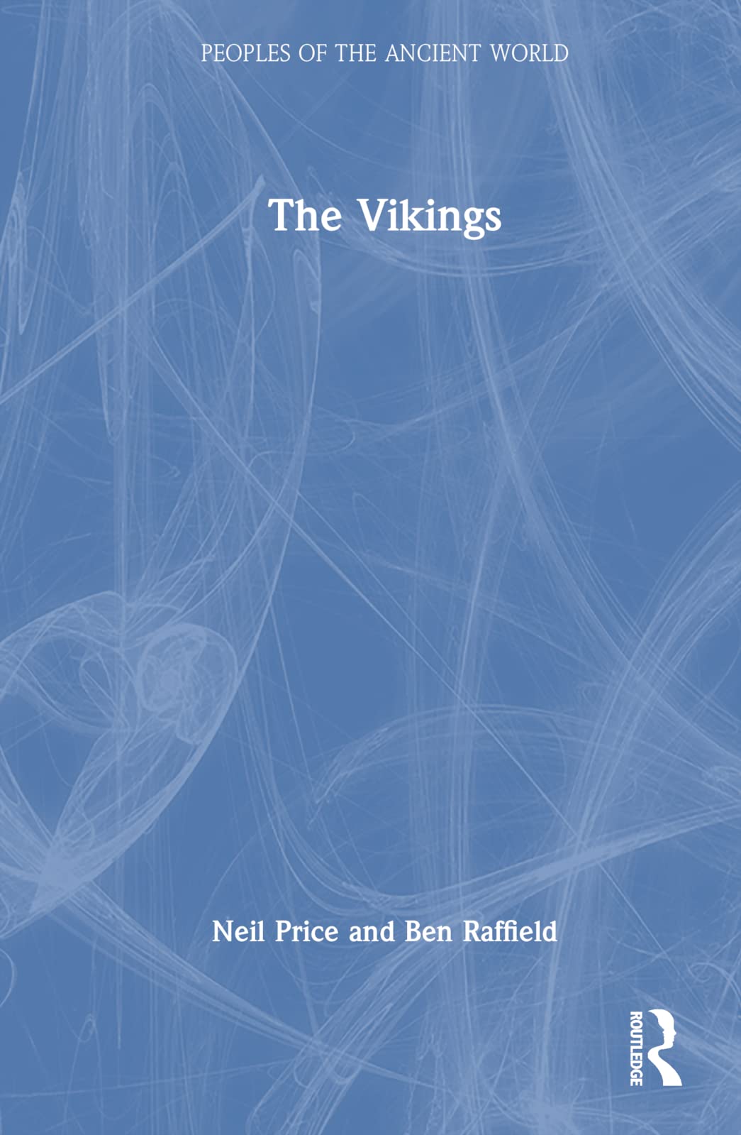 The Vikings (Peoples of the Ancient World) Social Sciences