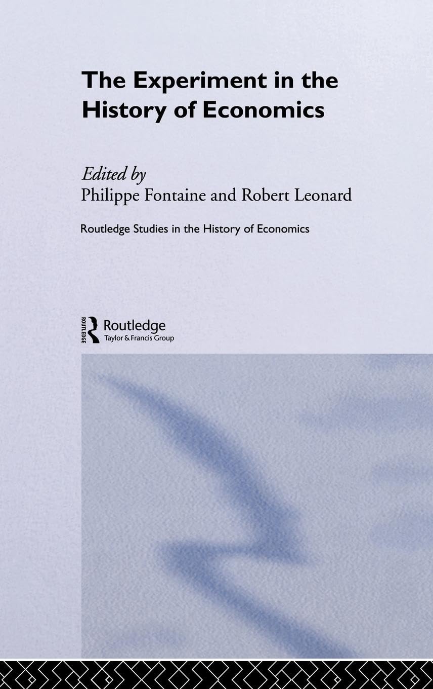 The Experiment in the History of Economics Law