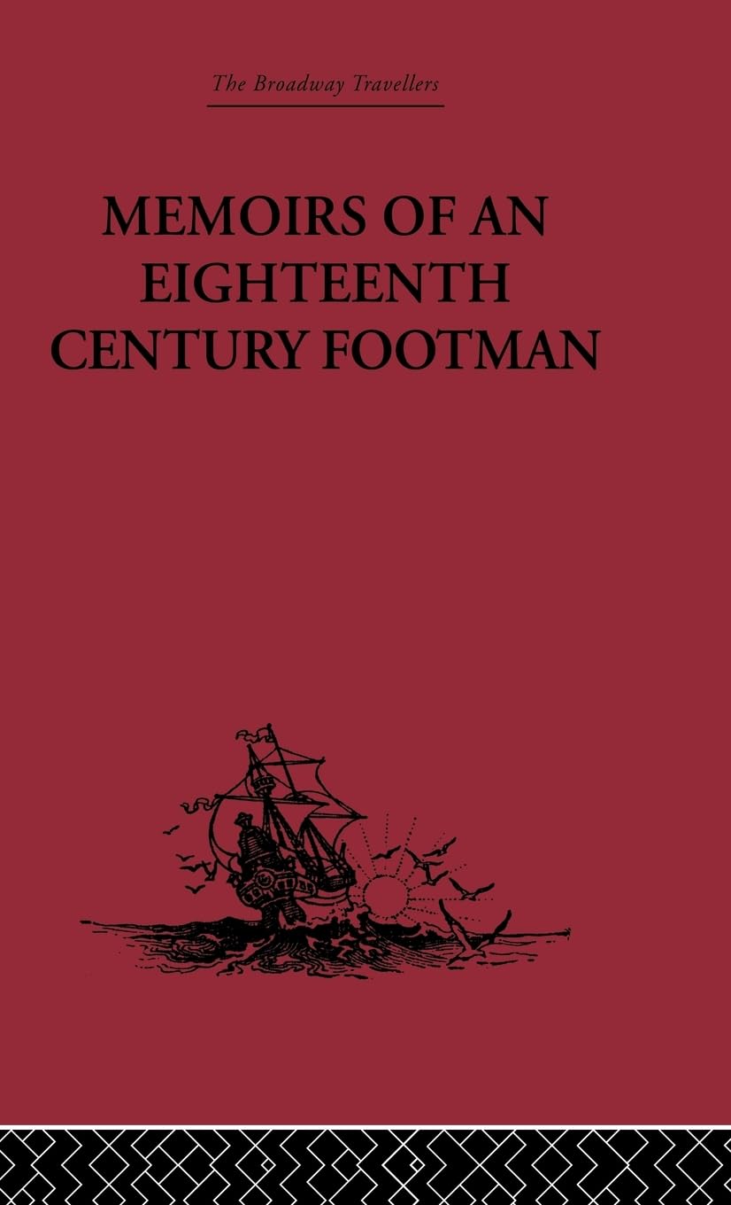 Memoirs of an Eighteenth Century Footman Politics & Society