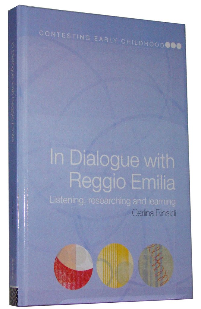 In Dialogue with Reggio Emilia: Listening, Researching and Learning (CONTESTING EARLY CHILDHOOD SERIES) Study Guides