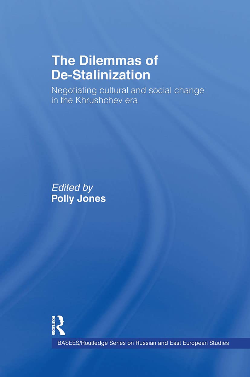 The Dilemmas of De-Stalinization Social Sciences