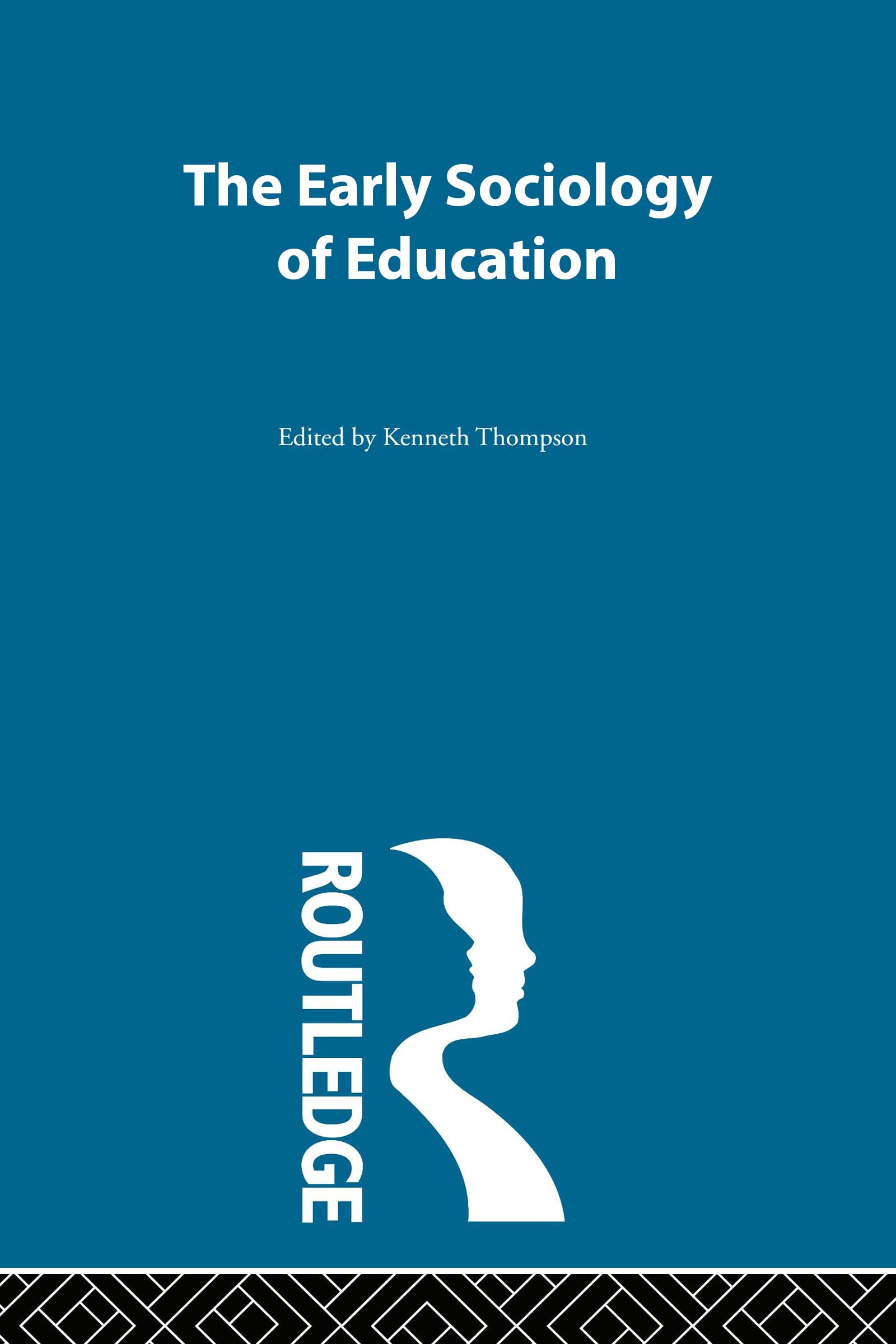 Early Sociology of Education (The Making of Sociology) Books