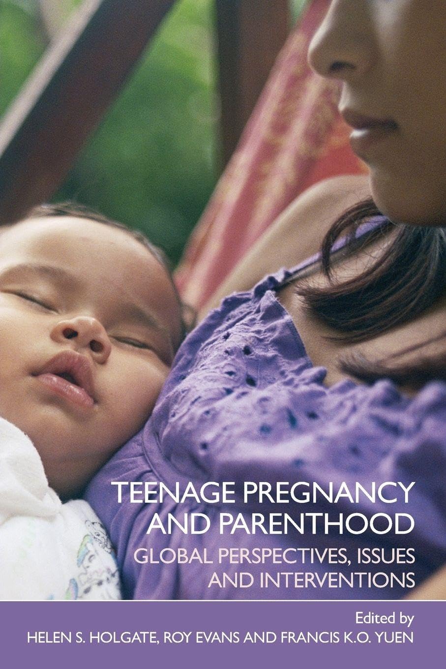 Teenage Pregnancy and Parenthood: Global Perspectives, Issues and Interventions Law