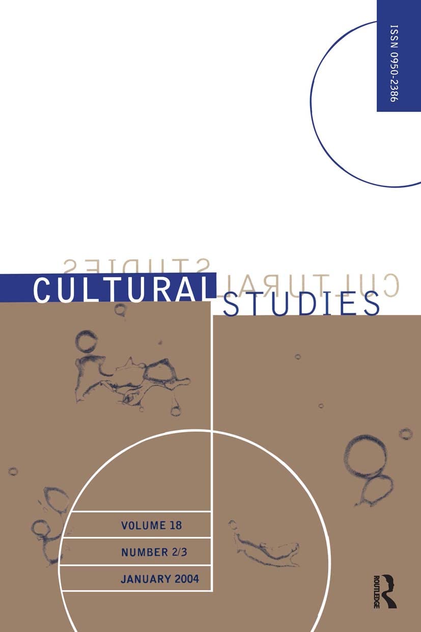 Cultural Studies Vol18 Issue 2: Theorizing Politics, Politicizing Theory Media & Communication