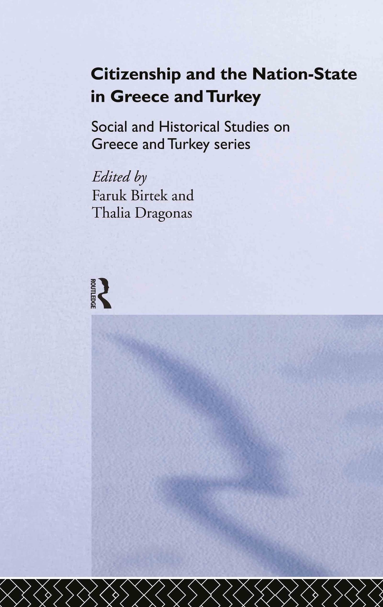 Citizenship and the Nation-State in Greece and Turkey Books
