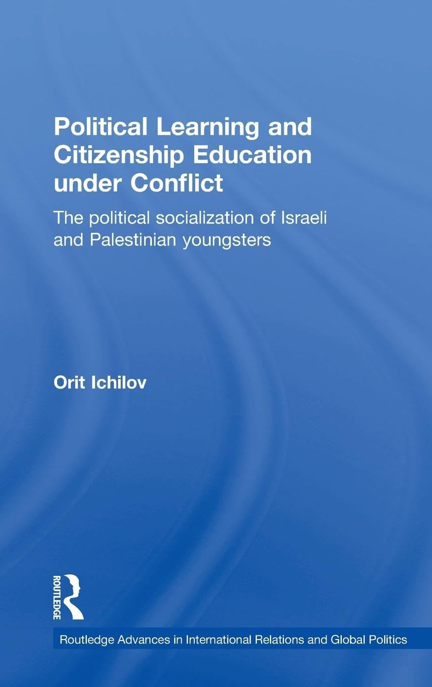 Political Learning and Citizenship Education Under Conflict Books