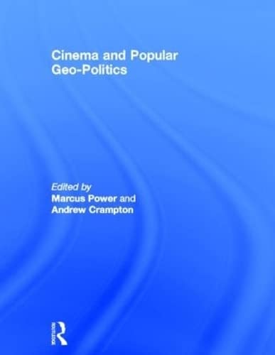 Cinema and Popular Geo-politics Geology & Geography