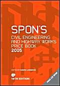 Spon's Civil Engineering and Highway Works Price Book 2005 Business & Technology