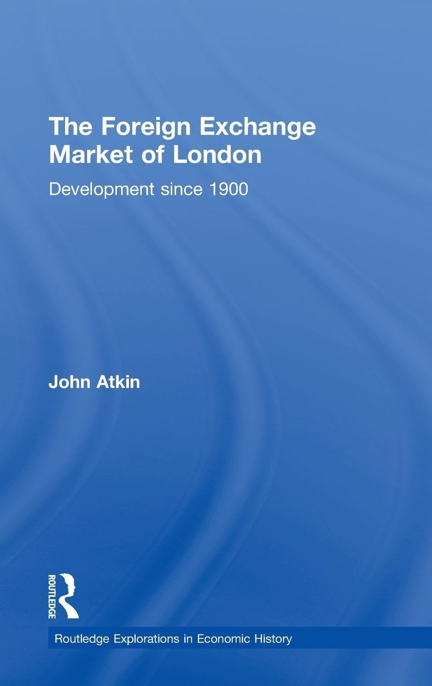 The Foreign Exchange Market of London Business, Finance & Career