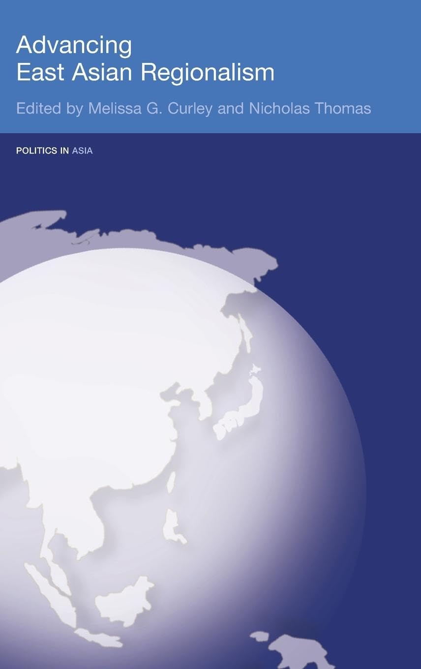 Advancing East Asian Regionalism Books