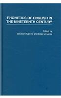 Phonetics of English in the Nineteenth Century (Logos Studies in Language and Linguistics) Philosophy