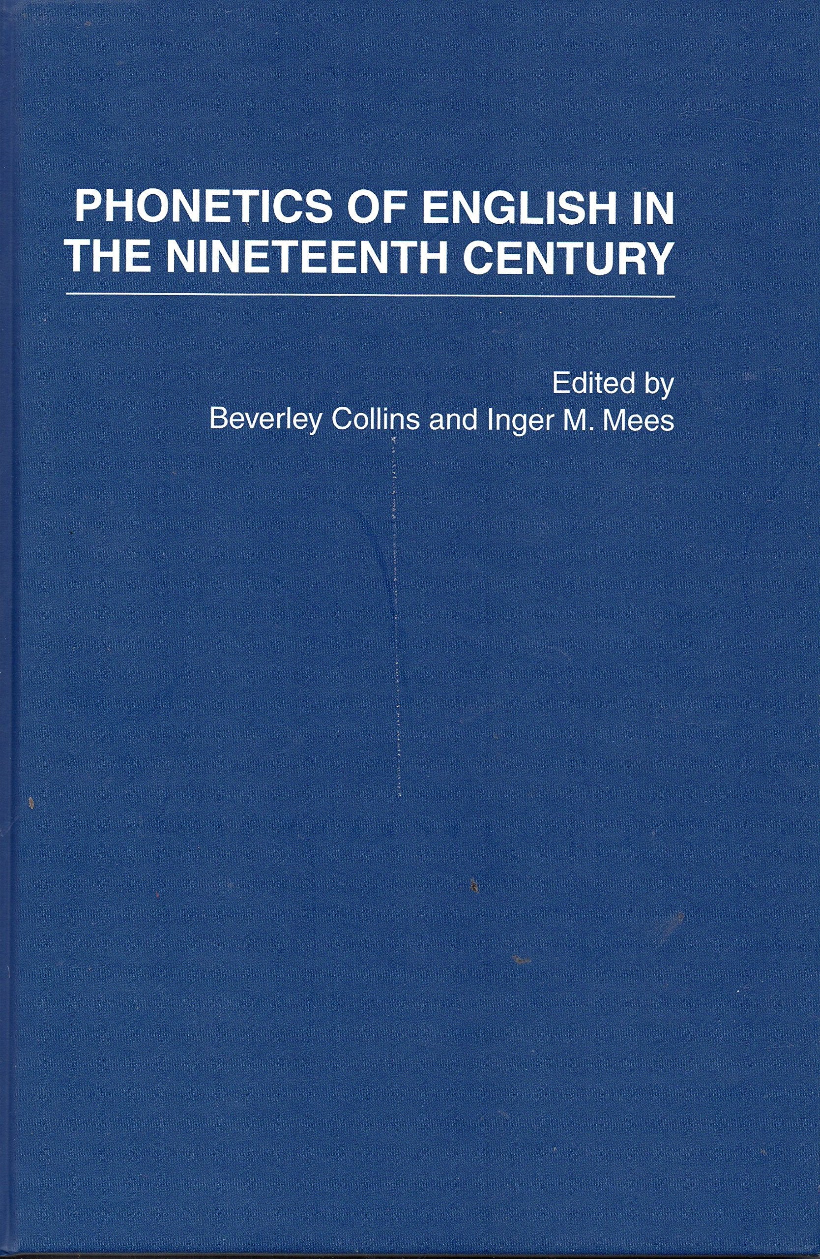 Phonetics of English in 19thc Vol1 Books