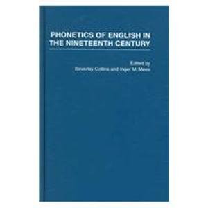 Phonetics of English in 19thc Vol2 Books