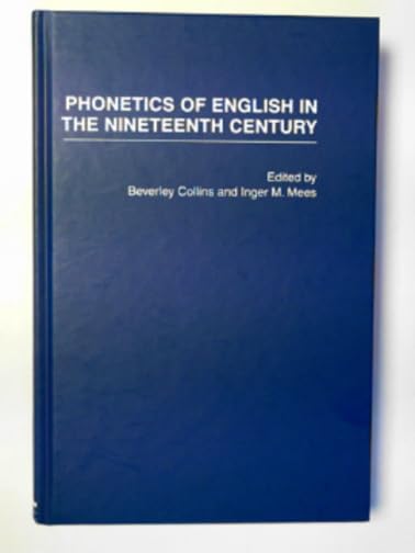 Phonetics of English in 19thc Vol6 Books